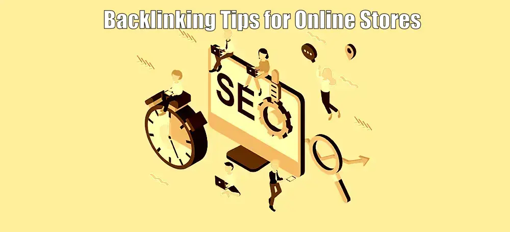 Backlinking Tips for online stores